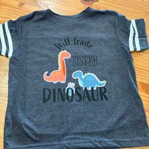 Will Trade Sister for Dinosaur Toddler Short Sleeve T-shirt