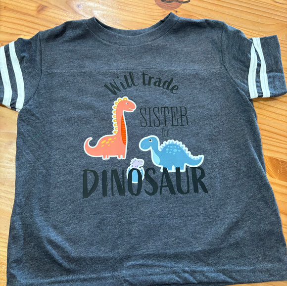 Will Trade Sister for Dinosaur Toddler Short Sleeve T-shirt