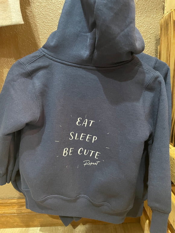 Eat Sleep Be Cute REPEAT