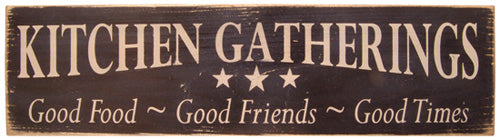 Kitchen Gatherings Wood Sign
