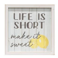 Life is Short make it Sweet framed sign