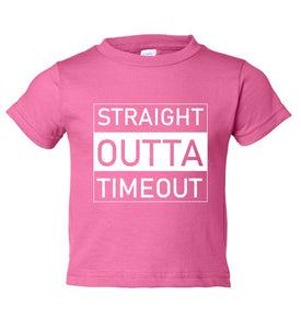 Straight Outta Timeout Toddler Shirt